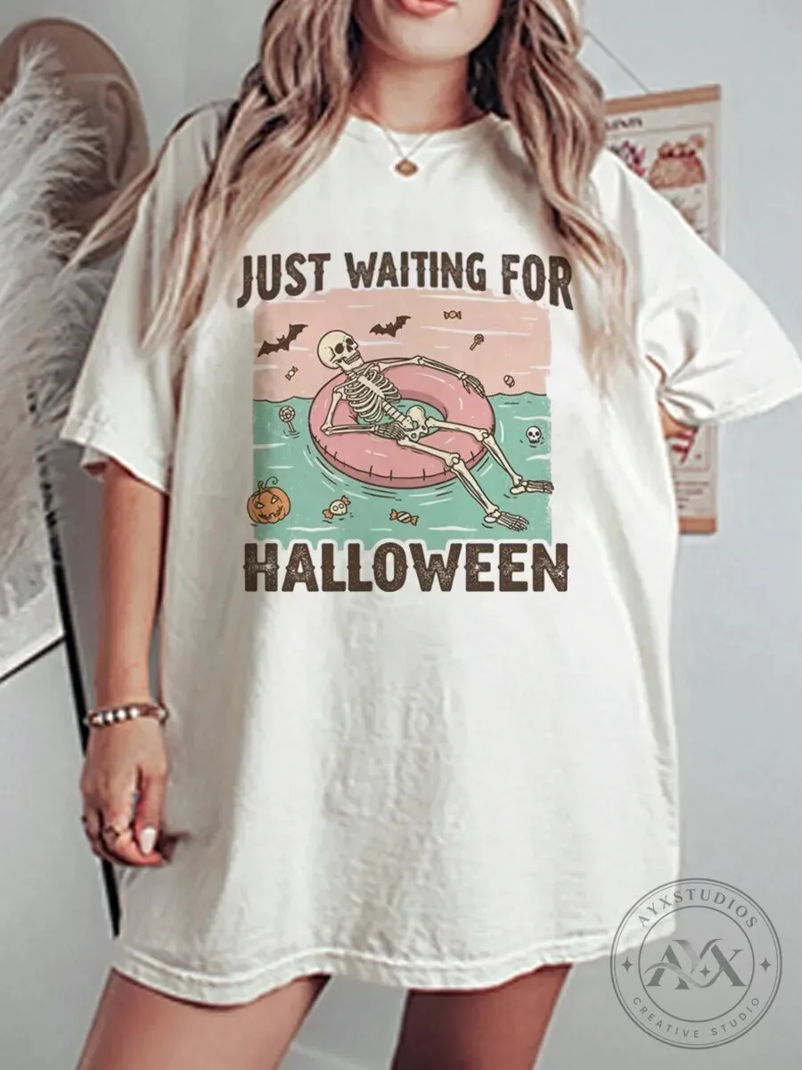 Halloween Graphic Tee Just Waiting For Halloween Skeleton Relaxing T-Shirt 2 Halloween Graphic Tee Just Waiting For Halloween Skeleton Relaxing T-Shirt